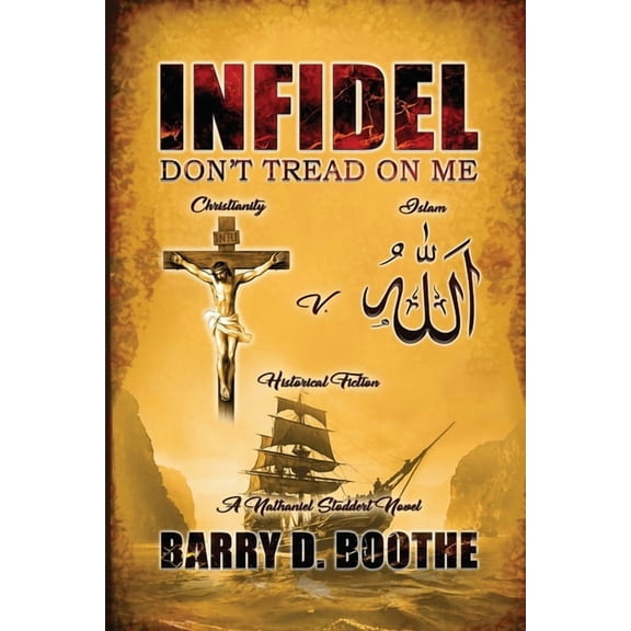 Infidel: Don't Tread On Me, (Paperback)