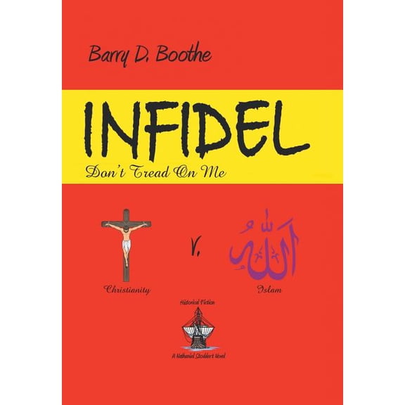 Infidel: Don't Tread on Me, (Hardcover)