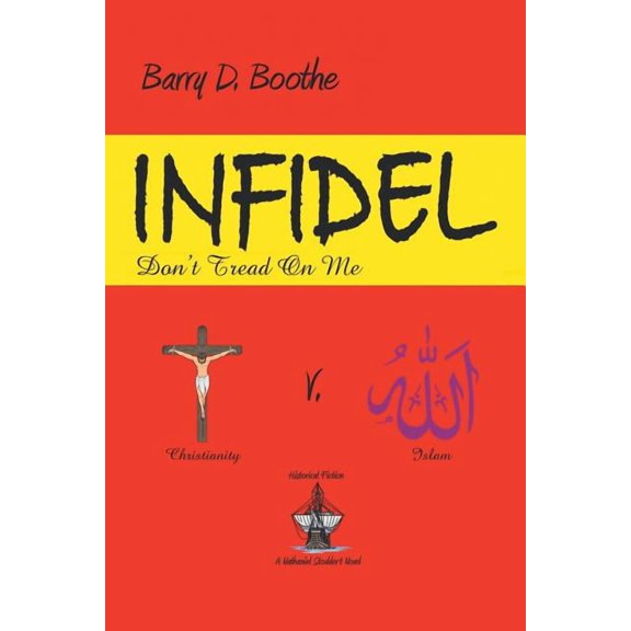 Infidel: Don't Tread on Me (Paperback)