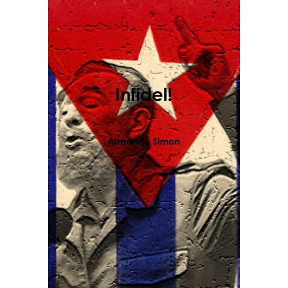 Infidel!, (Paperback)