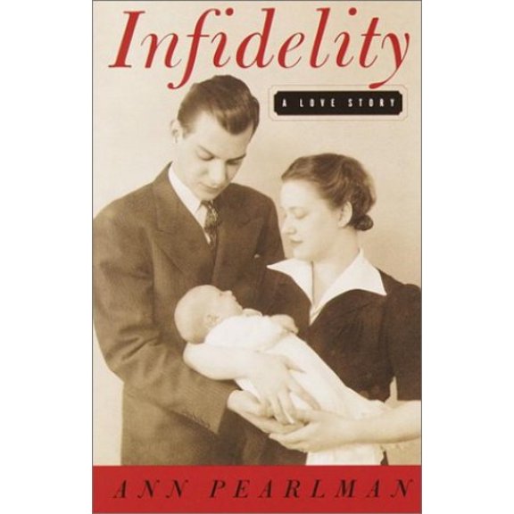 Pre-Owned Infidelity: A Love Story Paperback