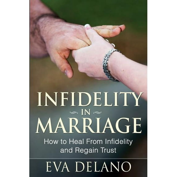 Infidelity in Marriage, (Paperback)