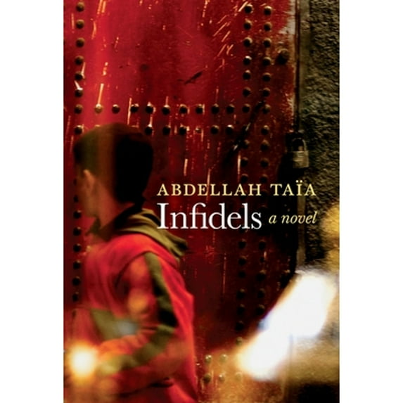 Infidels : A Novel (Paperback)
