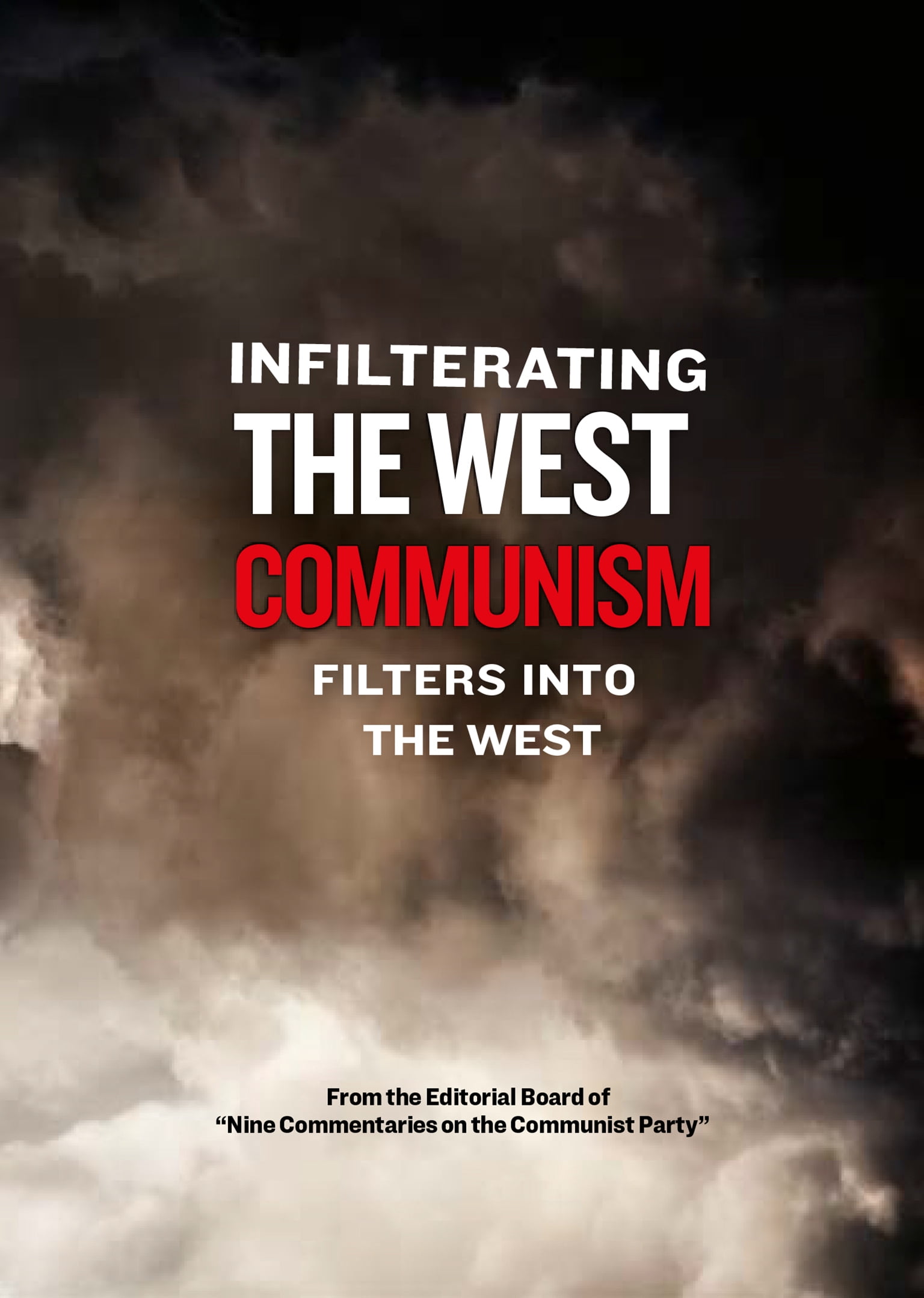 Infiltrating the West - Communism Filters Into The West