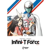 Infini-T Force Infini-T Force Vol. 1 ARC to the Future, Book 1, Paperback