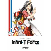 Infini-T Force Infini-T Force Vol. 2, Book 2, Paperback