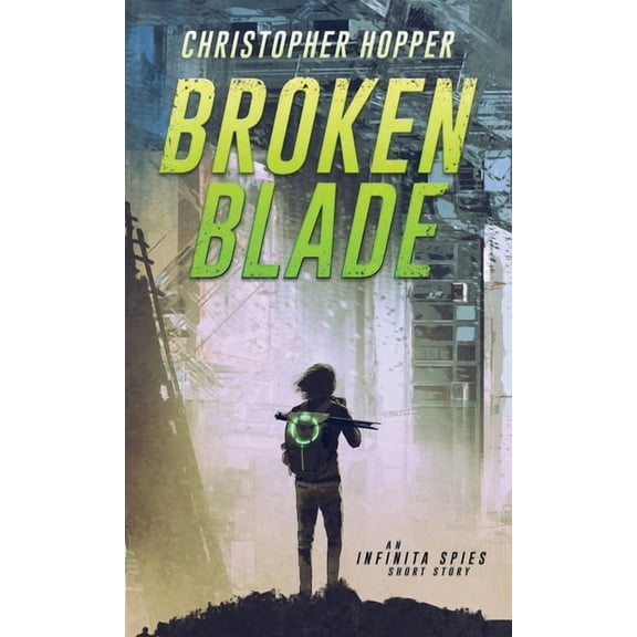 Infinita Broken Blade, (Paperback)