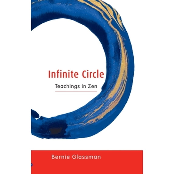 Pre-Owned Infinite Circle: Teachings in Zen