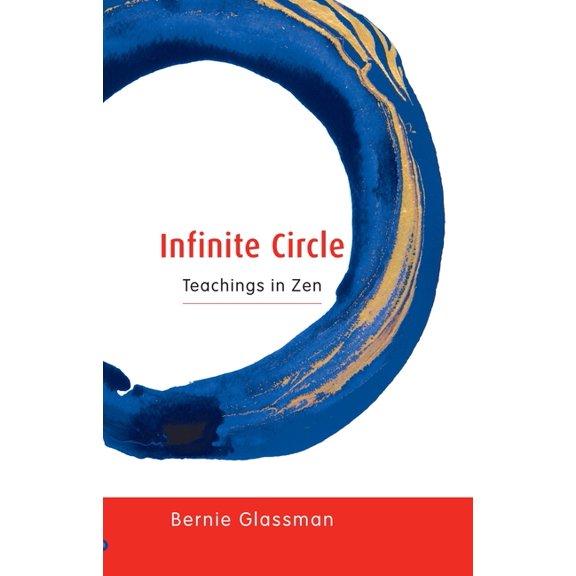 Infinite Circle: Teachings in Zen (Paperback)