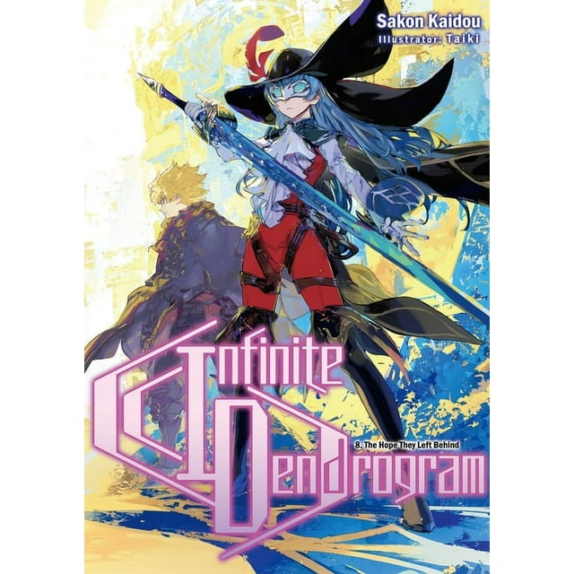 Infinite Dendrogram (Light Novel) Infinite Dendrogram: Volume 8 (Light Novel): Volume 8, Book 8, (Paperback)