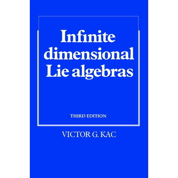 Infinite-Dimensional Lie Algebras, (Paperback)
