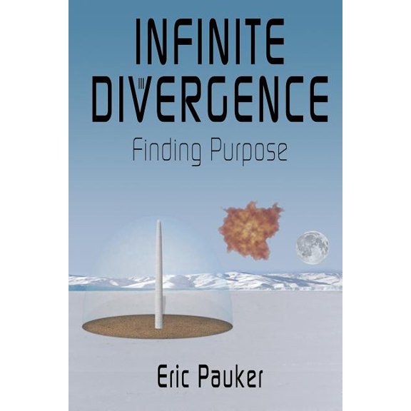 Infinite Divergence: Finding Purpose Paperback