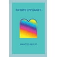 thumbnail image 1 of Infinite Epiphanies, (Paperback), 1 of 1