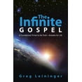 thumbnail image 1 of Infinite Gospel : A Foundational Primer to the Truth Answers for Life, 1 of 2