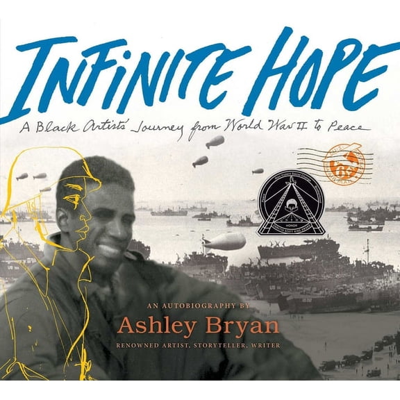 Infinite Hope: A Black Artist's Journey from World War II to Peace, (Hardcover)