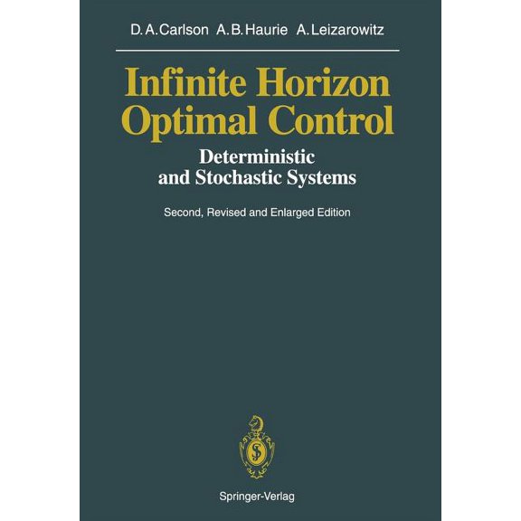 Infinite Horizon Optimal Control: Deterministic and Stochastic Systems, (Paperback)