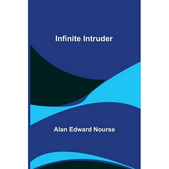 Infinite Intruder, (Paperback)