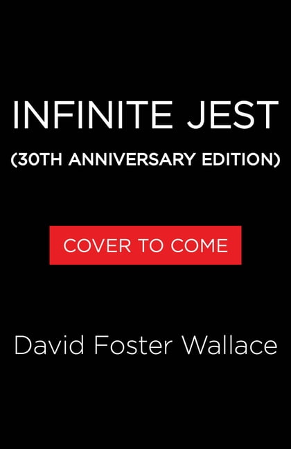 Infinite Jest (30th Anniversary Edition), (Paperback) - Walmart.com