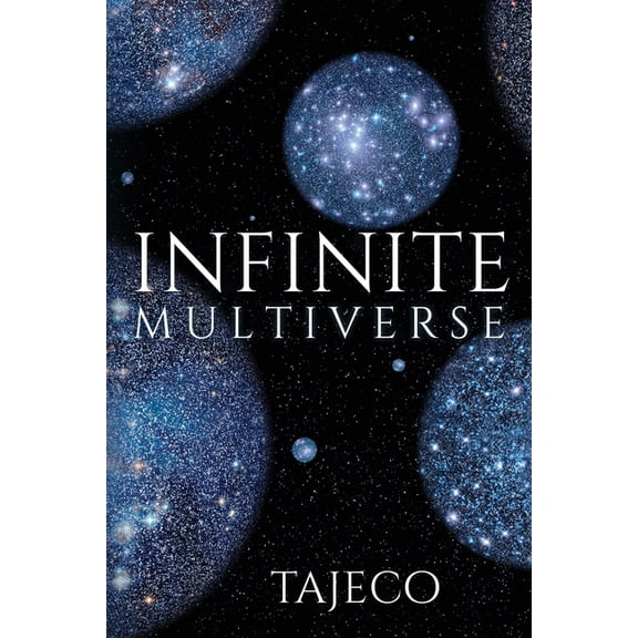 Infinite Multiverse Paperback 1982086173 9781982086176 Tajeco