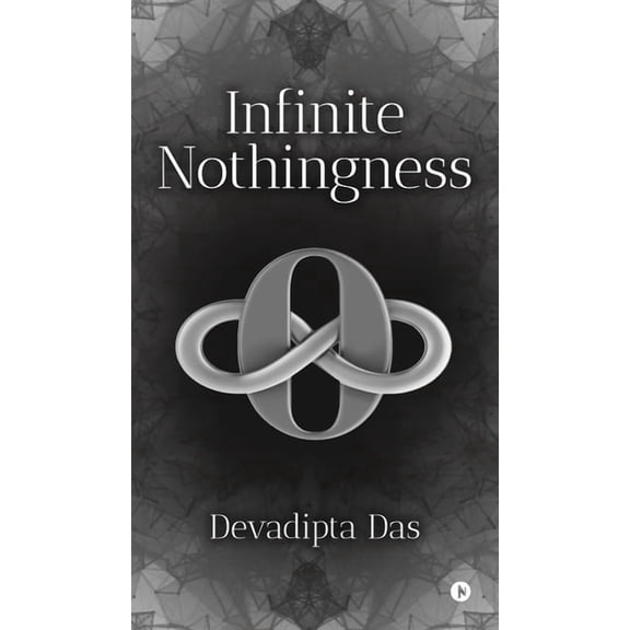 Infinite Nothingness, (Hardcover)