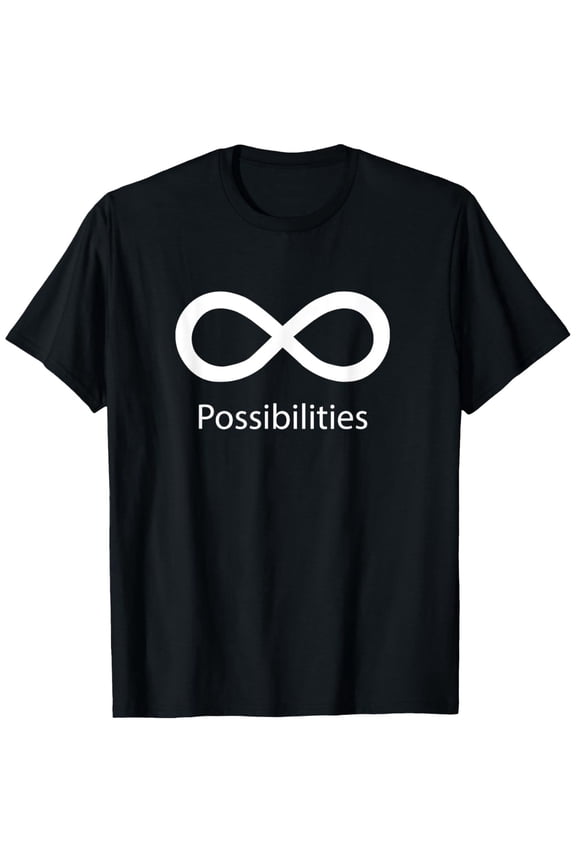 Infinite Possibilities Infinity Symbol & Text Print T-Shirt - Unisex 100% Cotton Relaxed Fit Casual Tee with Slight Stretch, Black with White Graphic, All-Season Comfort, Machine Washable, Sizes