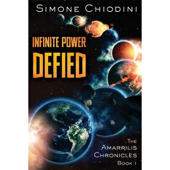 Infinite Power Defied (Paperback) by Simone Chiodini