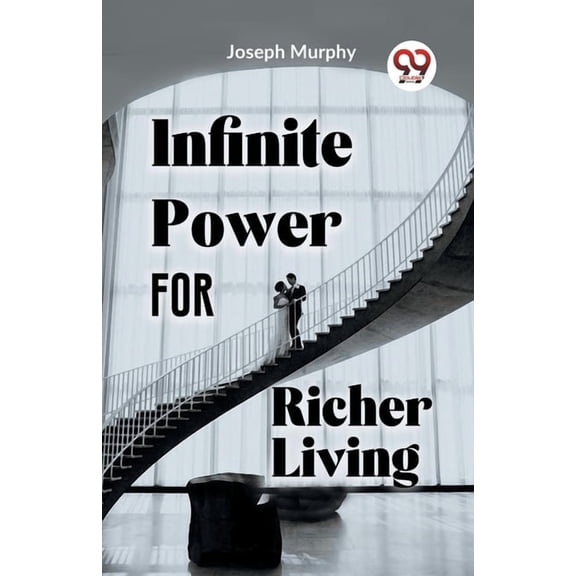 Infinite Power For Richer Living, (Paperback)