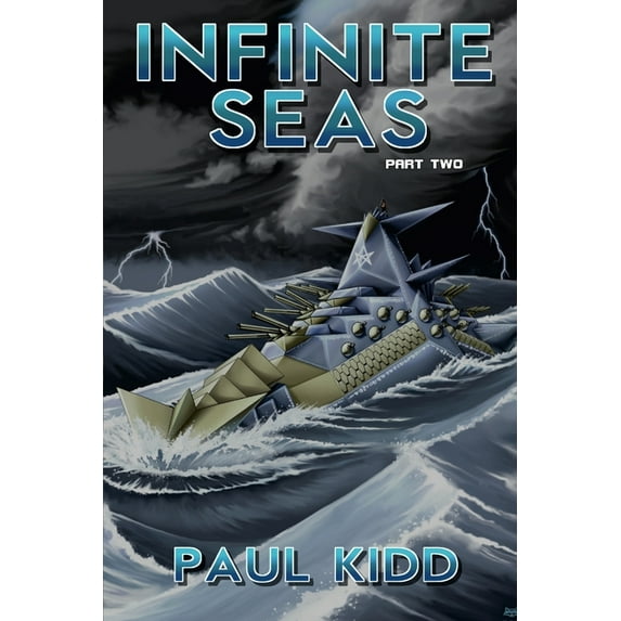Infinite Seas - Part Two, (Paperback)