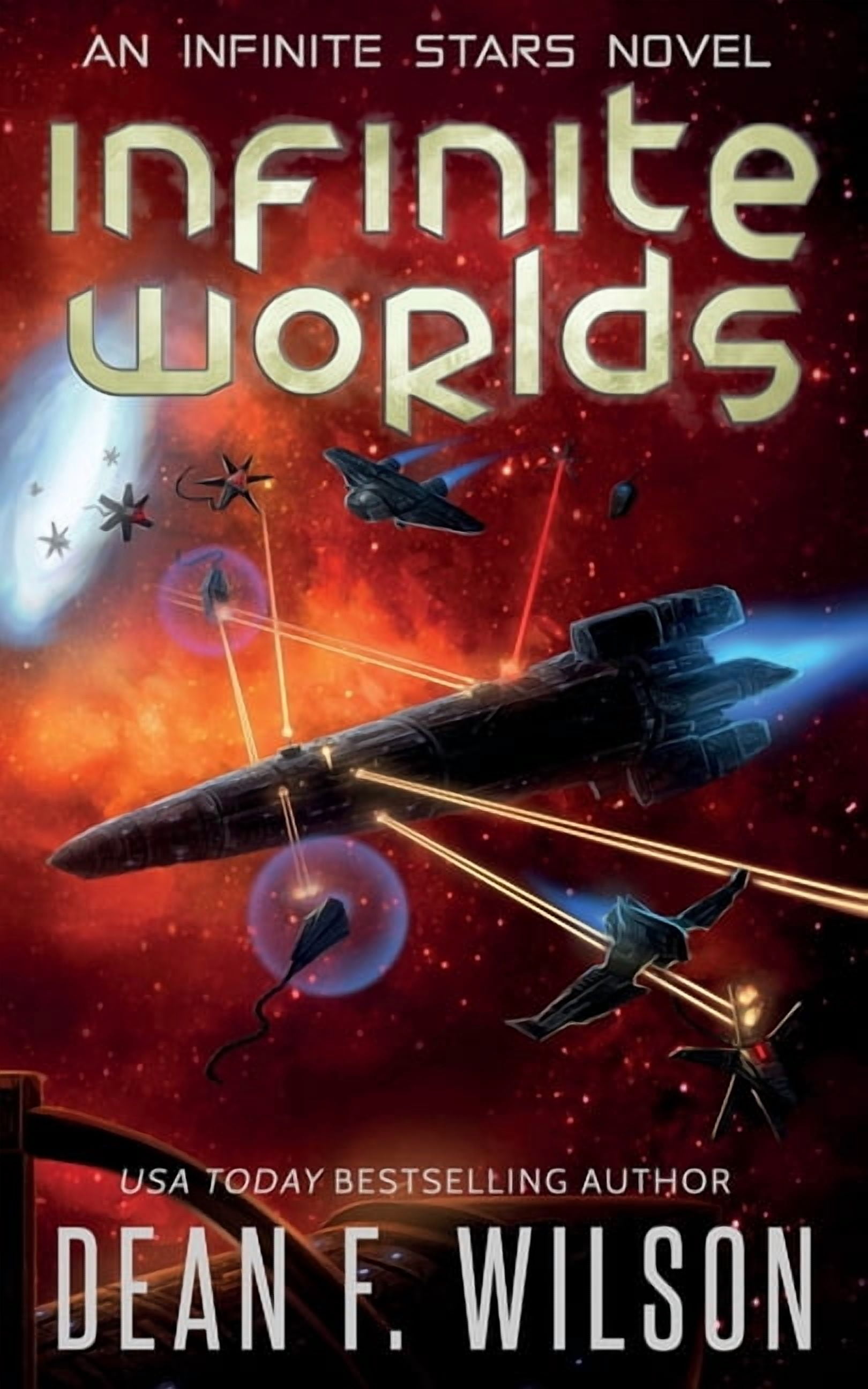 Infinite Stars Infinite Worlds (Space Opera Sci-Fi Adventure), Book 2, (Paperback)