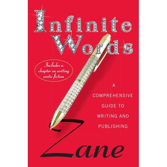 Infinite Words : A Comprehensive Guide to Writing and Publishing (Paperback)
