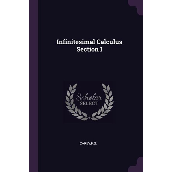 Infinitesimal Calculus Section I (Paperback)