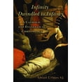 thumbnail image 1 of Infinity Dwindled to Infancy : A Catholic and Evangelical Christology (Paperback), 1 of 2