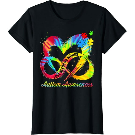Infinity Heart Love Autism Awareness Needs No Words Tie Dye T-Shirt mens t shirt，black，women，funny，misfits，men，journey