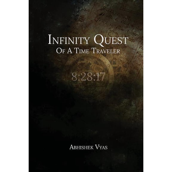 Infinity Quest Of A Time Traveler (Paperback)