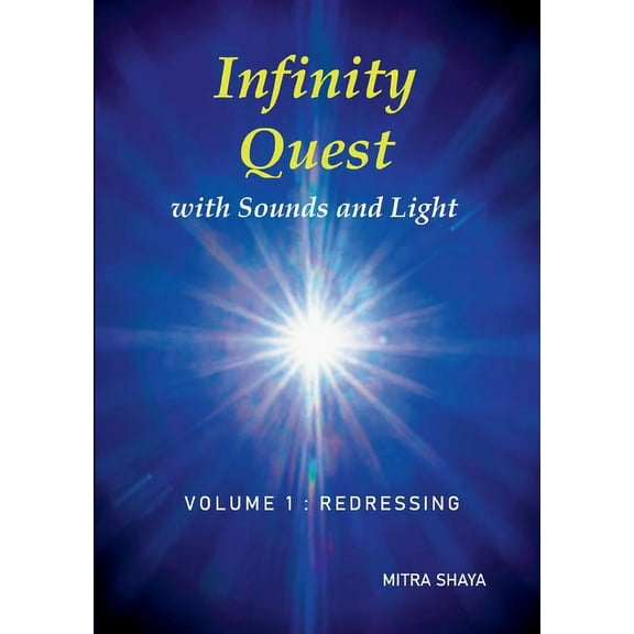 Infinity Quest with Sounds and Light : Volume 1: Redressing (Paperback)