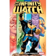 Infinity Watch Power Corrupts, Paperback