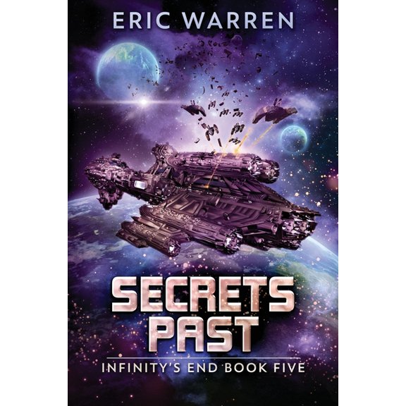 Infinity's End: Secrets Past (Paperback)