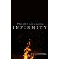 thumbnail image 1 of Infirmity, (Paperback), 1 of 1