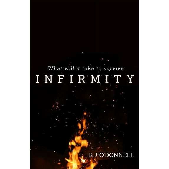 Infirmity, (Paperback)