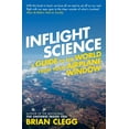 thumbnail image 1 of Inflight Science : A Guide to the World from Your Airplane Window (Paperback), 1 of 1