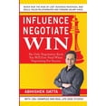 thumbnail image 1 of Influence Negotiate Win: The Only Negotiation Book You Will Ever Need When Negotiating For Success, (Paperback), 1 of 1