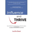 thumbnail image 1 of Influence and Thrive, (Paperback), 1 of 1
