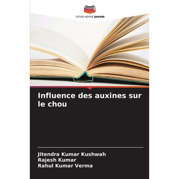 Influence des auxines sur le chou, (Paperback)