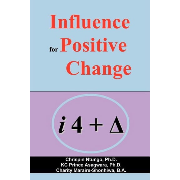Influence for Positive Change