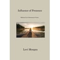 thumbnail image 1 of Influence of Presence: Making Use of Awareness's Power, (Paperback), 1 of 1