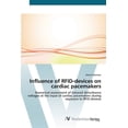 thumbnail image 1 of Influence of RFID-devices on cardiac pacemakers (Paperback), 1 of 1