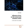 thumbnail image 1 of Influence of Zinc on the Normal and Ischaemic Retina, 1 of 1