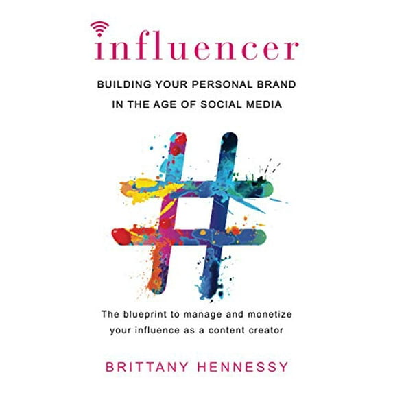 Pre-Owned Influencer: Building Your Personal Brand in the Age of Social Media, 9780806538853, 0806538856, Paperback,