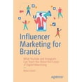 thumbnail image 1 of Influencer Marketing for Brands: What Youtube and Instagram Can Teach You about the Future of Digital Advertising, (Paperback), 1 of 1