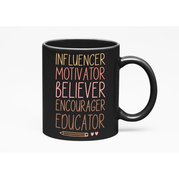 Influencer, Motivator, Encourager, Educator feat. Pencil Art, Teacher Merch Gift, Black 11oz Ceramic Mug